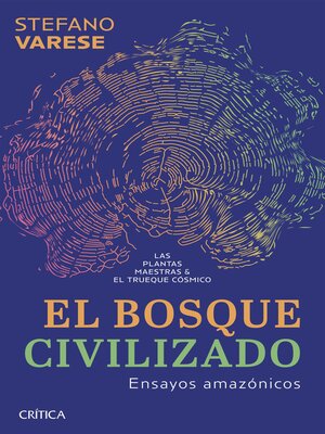 cover image of El bosque civilizado
